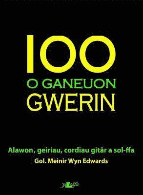 Y Lolfa, Meinir Wyn Edwards - 100 o Ganeuon Gwerin, Häftad