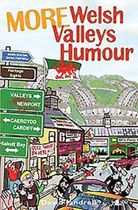 bokomslag It's Wales: More Welsh Valleys Humour