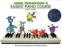 bokomslag John Thompson's Easiest Piano Course