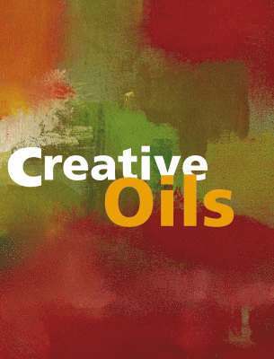 bokomslag Creative Oils