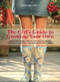 bokomslag Girls Guide to Growing Your Own