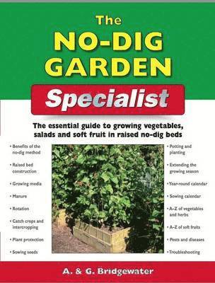 Alan Bridgewater, Gill Bridgewater - No Dig Garden Specialist, Häftad