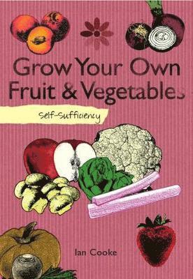 bokomslag Self-Sufficiency: Grow Your Own