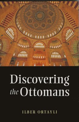 Discovering the Ottomans 1