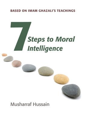 bokomslag Seven Steps to Moral Intelligence