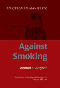 bokomslag Against Smoking: An Ottoman Manifesto