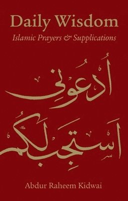 Daily Wisdom: Islamic Prayers and Supplications 1