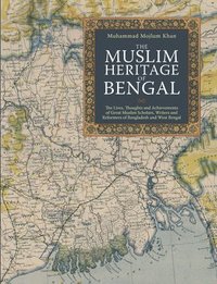 bokomslag Muslim Heritage of Bengal