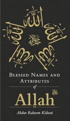 Blessed Names and Attributes of Allah 1