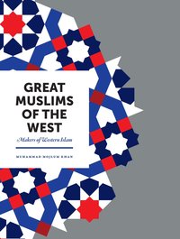 bokomslag Great Muslims of the West