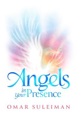 Angels in Your Presence 1