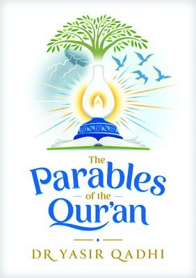 bokomslag The Parables of the Qur'an