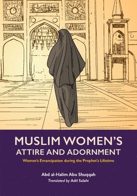 Muslim Woman's Attire and Adornment 1