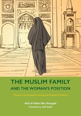 The Muslim Family and the Woman's Position 1