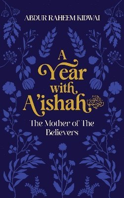 A Year with A'ishah (RA) 1