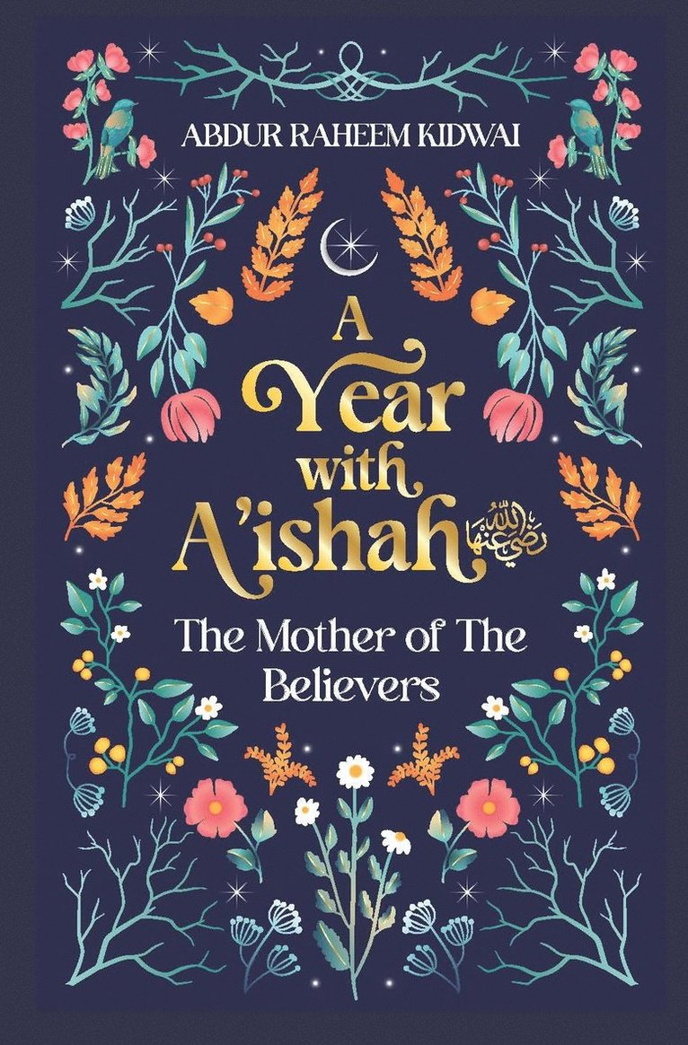 Abdur Raheem Kidwai - Year with A'ishah (RA), Inbunden