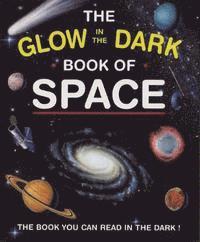bokomslag The Glow in the Dark Book of Space