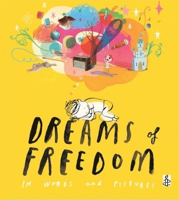 Dreams of Freedom