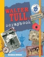 Michaela Morgan - Walter Tull's Scrapbook, Häftad