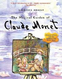bokomslag The Magical Garden of Claude Monet