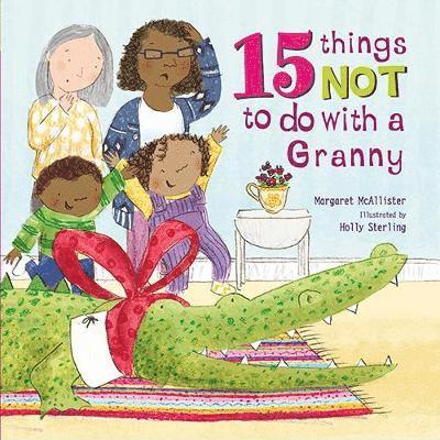 15 Things Not To Do With a Granny 1