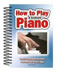 bokomslag How To Play Piano & Keyboard