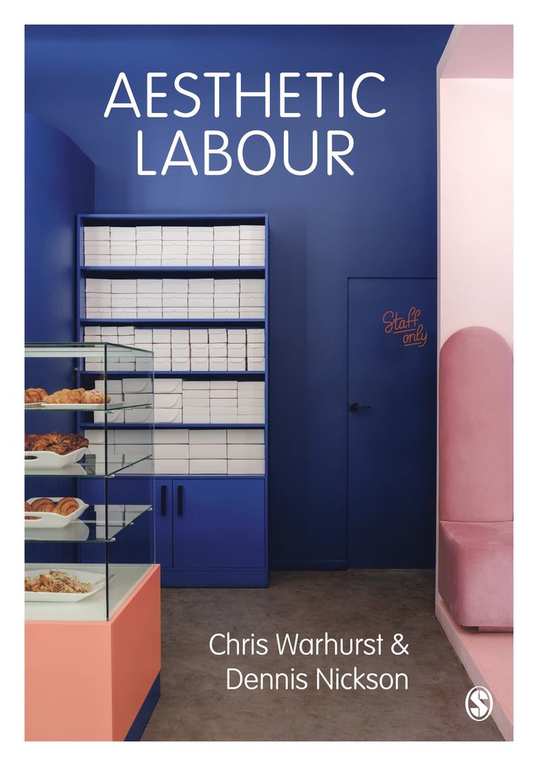 Chris Warhurst, Dennis Nickson - Aesthetic Labour, Häftad