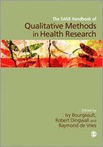 Ivy Bourgeault, Robert Dingwall, Ray de Vries, Ray De Vries - The SAGE Handbook of Qualitative Methods in Health Research, Inbunden