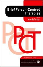 Keith Tudor - Brief Person-Centred Therapies, Häftad