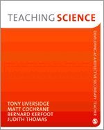 Tony Liversidge, Matt Cochrane, Bernard Kerfoot, Judith Thomas - Teaching Science, Häftad
