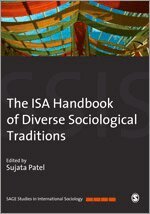 Sujata Patel - The ISA Handbook of Diverse Sociological Traditions, Inbunden