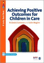 bokomslag Achieving Positive Outcomes for Children in Care