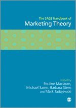 Pauline Maclaran, Michael Saren, Barbara Stern, Mark Tadajewski - The SAGE Handbook of Marketing Theory, Inbunden