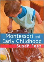 Susan Feez - Montessori and Early Childhood, Häftad