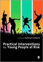 Kathryn Geldard - Practical Interventions for Young People at Risk, Inbunden