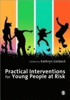 Practical Interventions for Young People at Risk 1