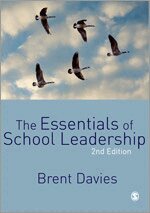 Brent Davies - The Essentials of School Leadership, Häftad