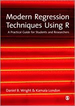 Modern Regression Techniques Using R 1