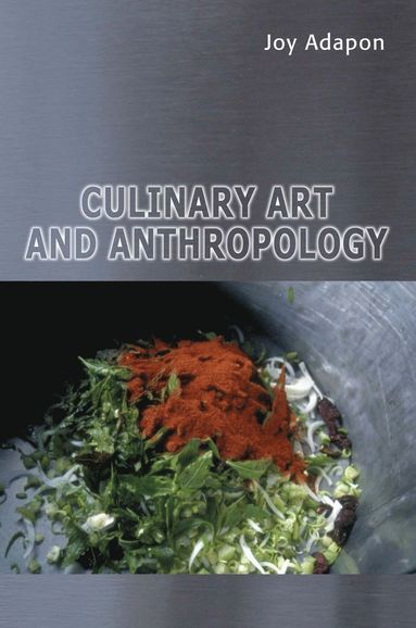 bokomslag Culinary Art and Anthropology