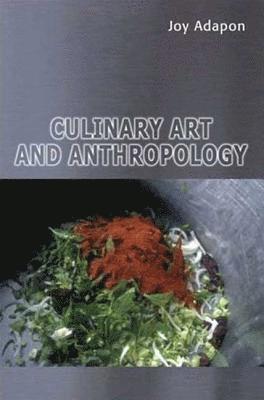 bokomslag Culinary Art and Anthropology