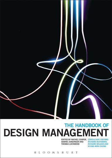 Rachel Cooper, Sabine Junginger, Thomas Lockwood - Handbook of Design Management, Inbunden