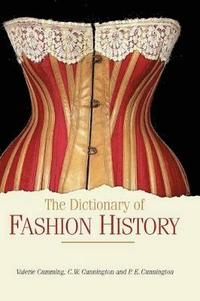 bokomslag The Dictionary of Fashion History