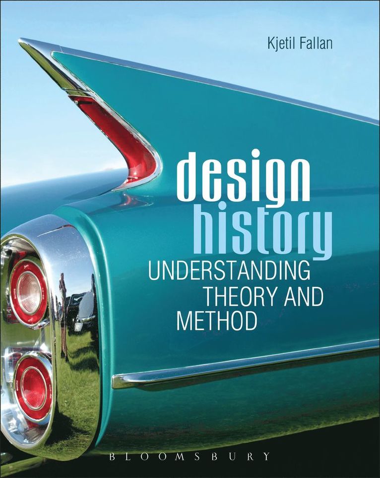 Kjetil Fallan - Design History, Inbunden