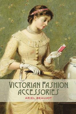 Victorian Fashion Accessories 1