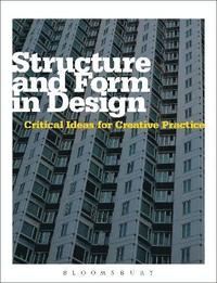 bokomslag Structure and Form in Design