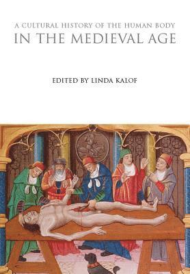 A Cultural History of the Human Body in the Medieval Age 1
