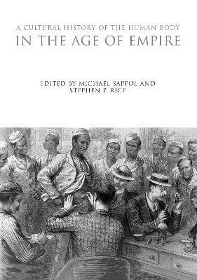 Cultural History of the Human Body in the Age of Empire
