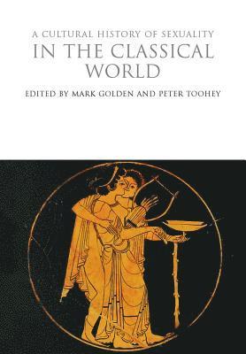 Cultural History of Sexuality in the Classical World