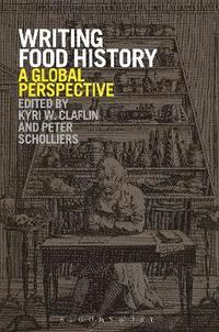 bokomslag Writing Food History