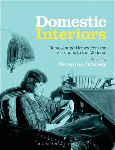 Georgina Downey - Domestic Interiors, Häftad